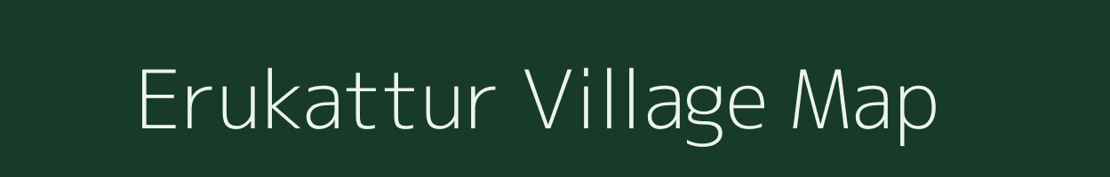 Erukattur village map in Tamil Nadu