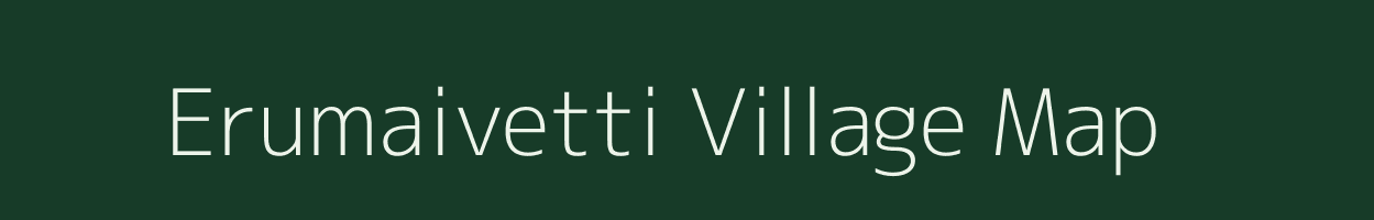 Erumaivetti village map in Tamil Nadu