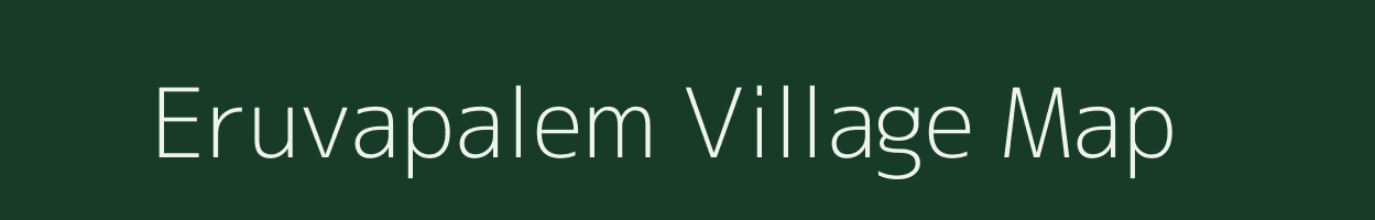 Eruvapalem village map in Andhra Pradesh