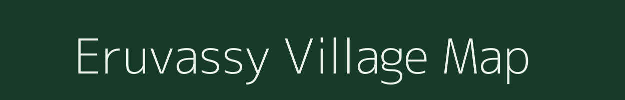 Eruvassy village map in Kerala