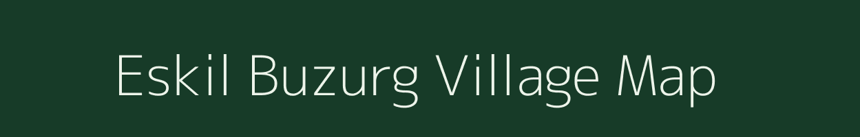 Eskil Buzurg village map in Uttar Pradesh