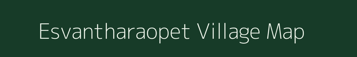 Esvantharaopet village map in Andhra Pradesh