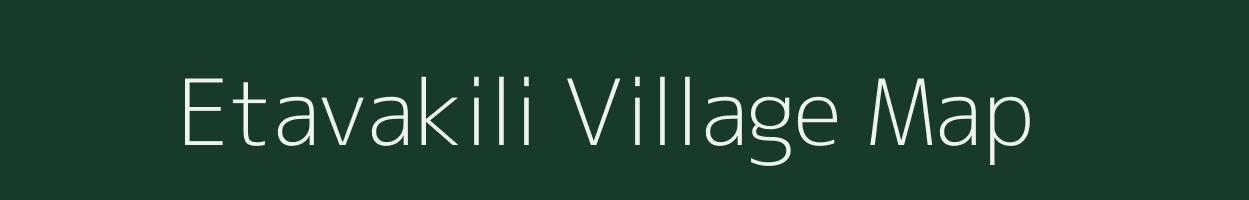 Etavakili village map in Andhra Pradesh