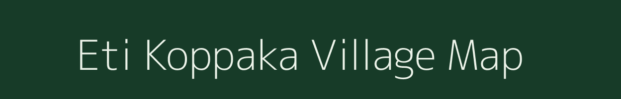 Eti Koppaka village map in Andhra Pradesh