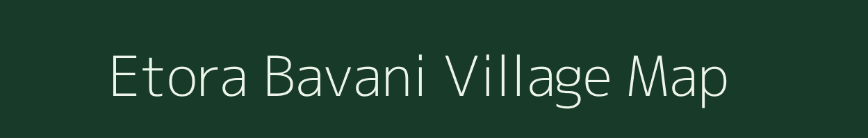 Etora Bavani village map in Uttar Pradesh