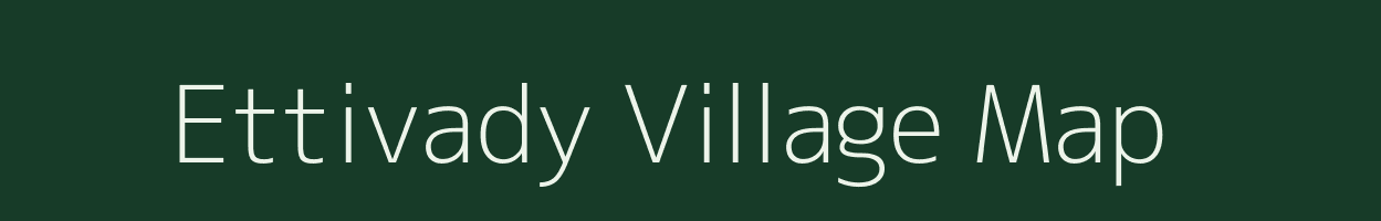 Ettivady village map in Tamil Nadu
