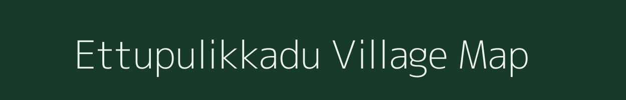 Ettupulikkadu village map in Tamil Nadu