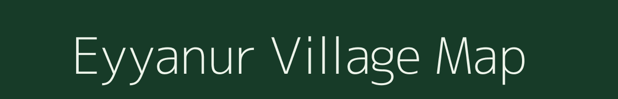 Eyyanur village map in Tamil Nadu