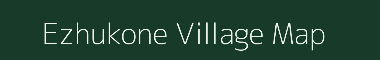 Ezhukone village map in Kerala