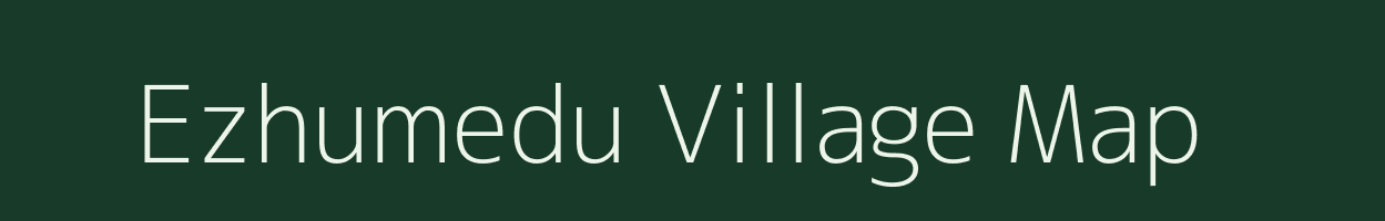 Ezhumedu village map in Tamil Nadu