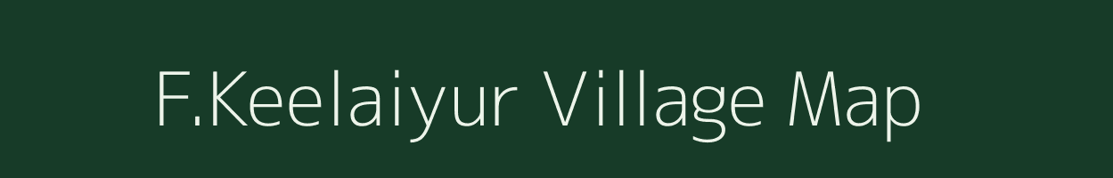 F.Keelaiyur village map in Tamil Nadu