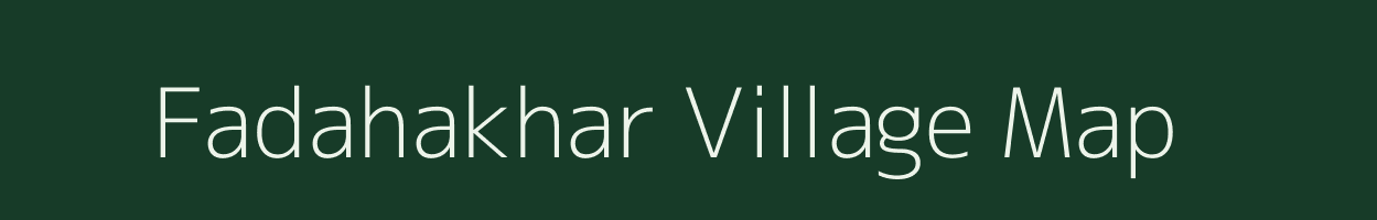 Fadahakhar village map in Chhattisgarh