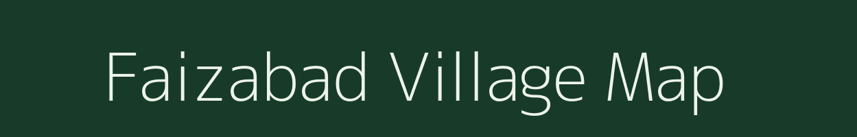 Faizabad village map in Uttar Pradesh