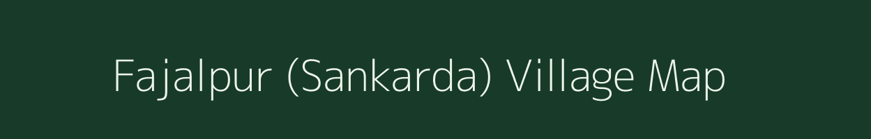 Fajalpur (Sankarda) village map in Gujarat