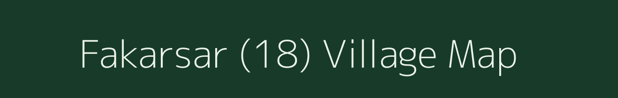 Fakarsar (18) village map in Punjab