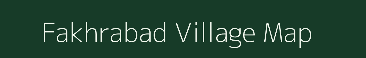 Fakhrabad village map in Bihar