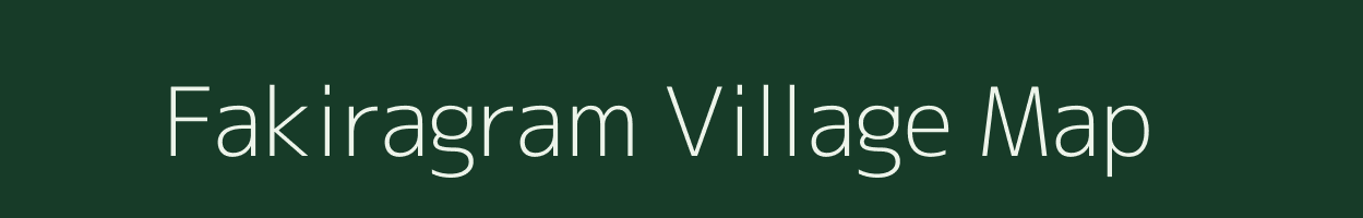 Fakiragram village map in Assam