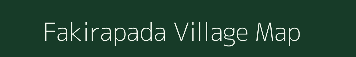 Fakirapada village map in Odisha