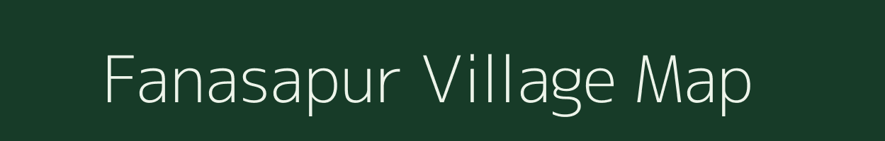 Fanasapur village map in Maharashtra