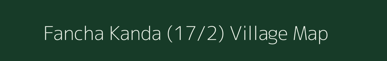 Fancha Kanda (17/2) village map in Himachal Pradesh