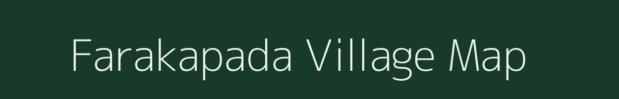 Farakapada village map in Odisha