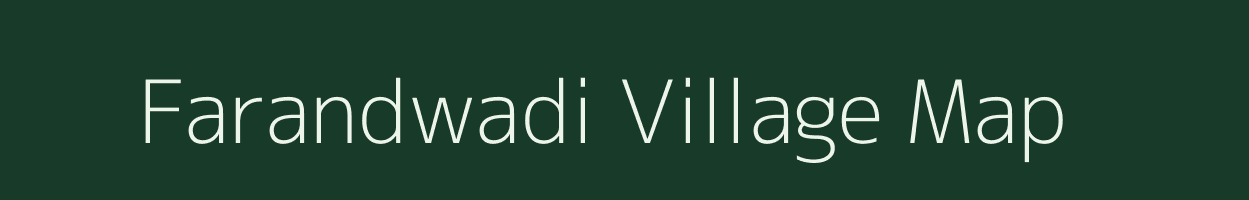 Farandwadi village map in Maharashtra