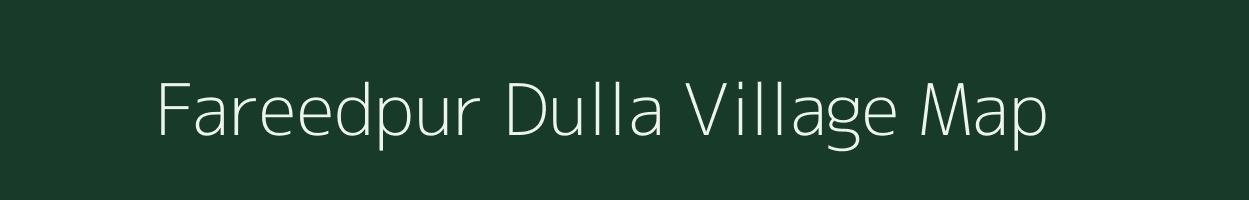 Fareedpur Dulla village map in Uttar Pradesh