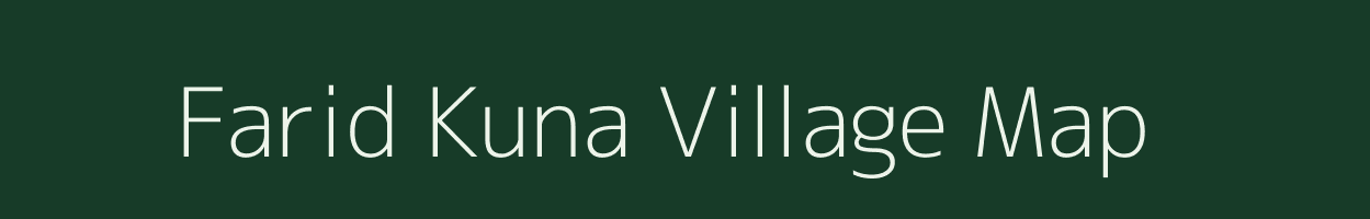 Farid Kuna village map in Assam