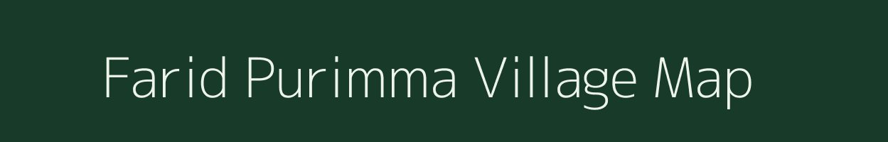 Farid Purimma village map in Uttar Pradesh