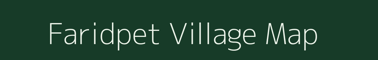 Faridpet village map in Andhra Pradesh