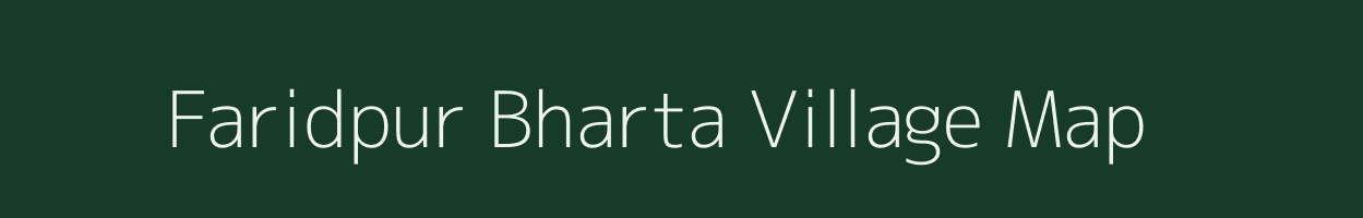 Faridpur Bharta village map in Uttar Pradesh