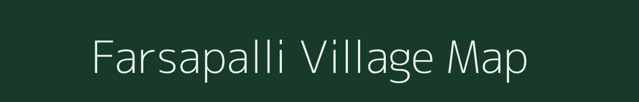 Farsapalli village map in Chhattisgarh