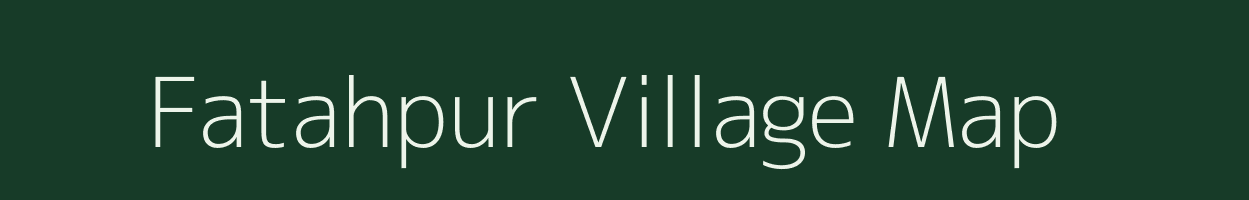 Fatahpur village map in Bihar