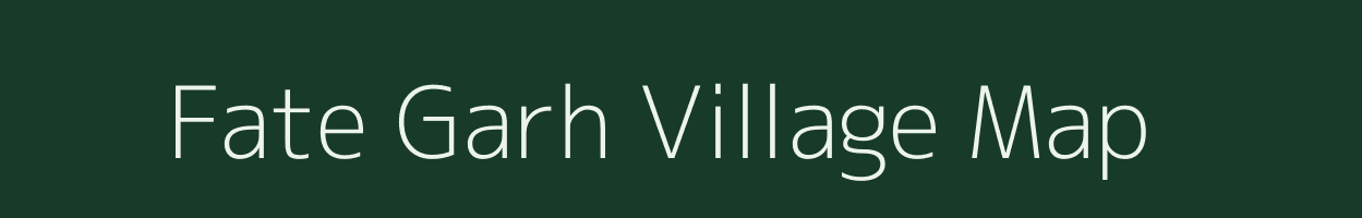 Fate Garh village map in West Bengal