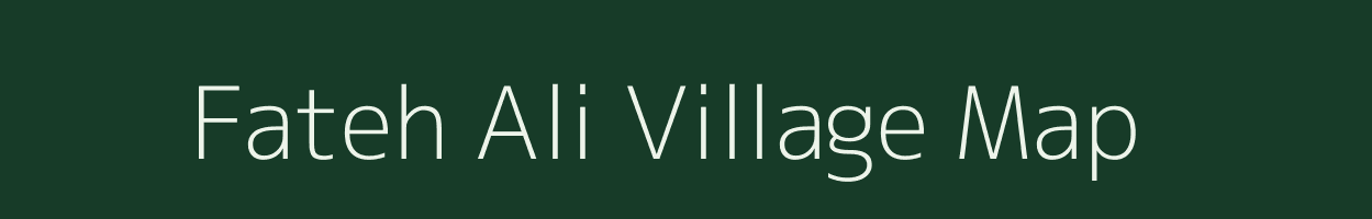 Fateh Ali village map in Bihar