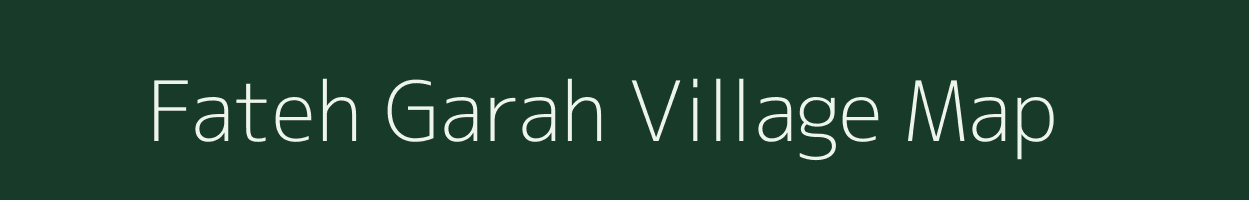 Fateh Garah village map in Uttar Pradesh