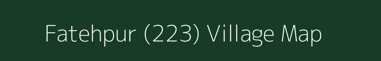 Fatehpur (223) village map in Himachal Pradesh