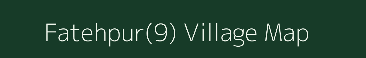 Fatehpur(9) village map in Haryana