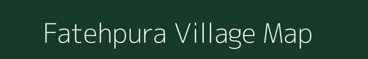 Fatehpura village map in Madhya Pradesh