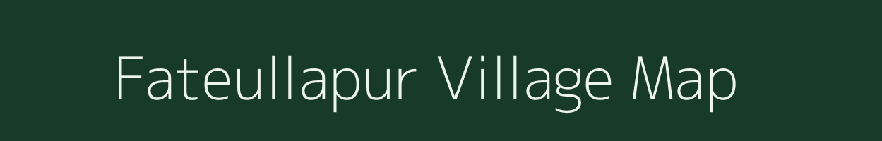 Fateullapur village map in West Bengal