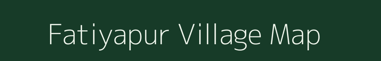 Fatiyapur village map in Uttar Pradesh