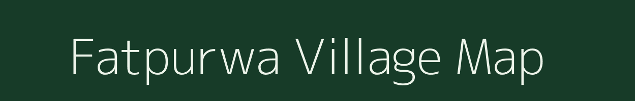 Fatpurwa village map in Uttar Pradesh