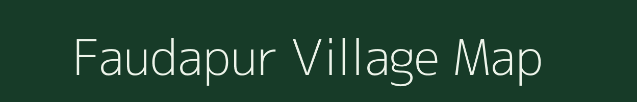 Faudapur village map in Uttar Pradesh