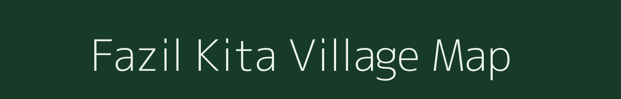 Fazil Kita village map in Jharkhand