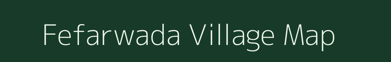 Fefarwada village map in Maharashtra