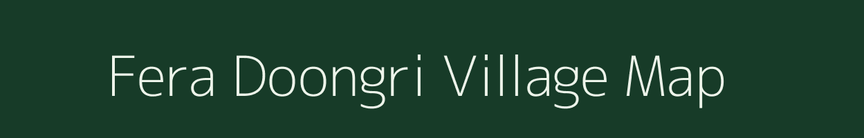 Fera Doongri village map in Rajasthan