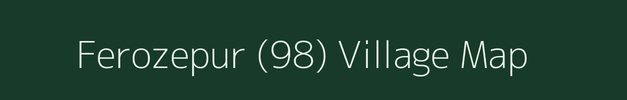 Ferozepur (98) village map in Punjab