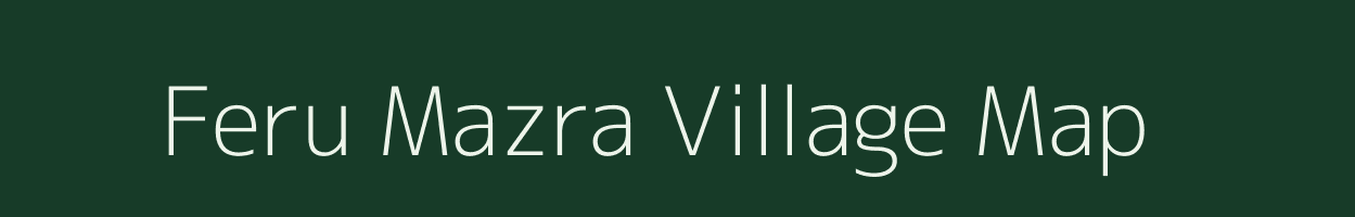 Feru Mazra village map in Uttar Pradesh