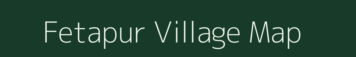 Fetapur village map in West Bengal