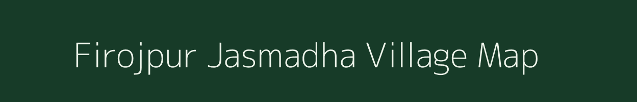 Firojpur Jasmadha village map in Uttar Pradesh